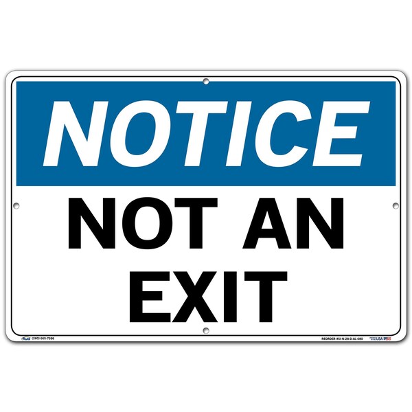 Aluminum Sign, Aluminum, 18-1/2" W, 12-1/2" H, Not An Exit, White